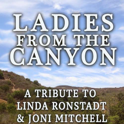 LADIES FROM THE CANYON