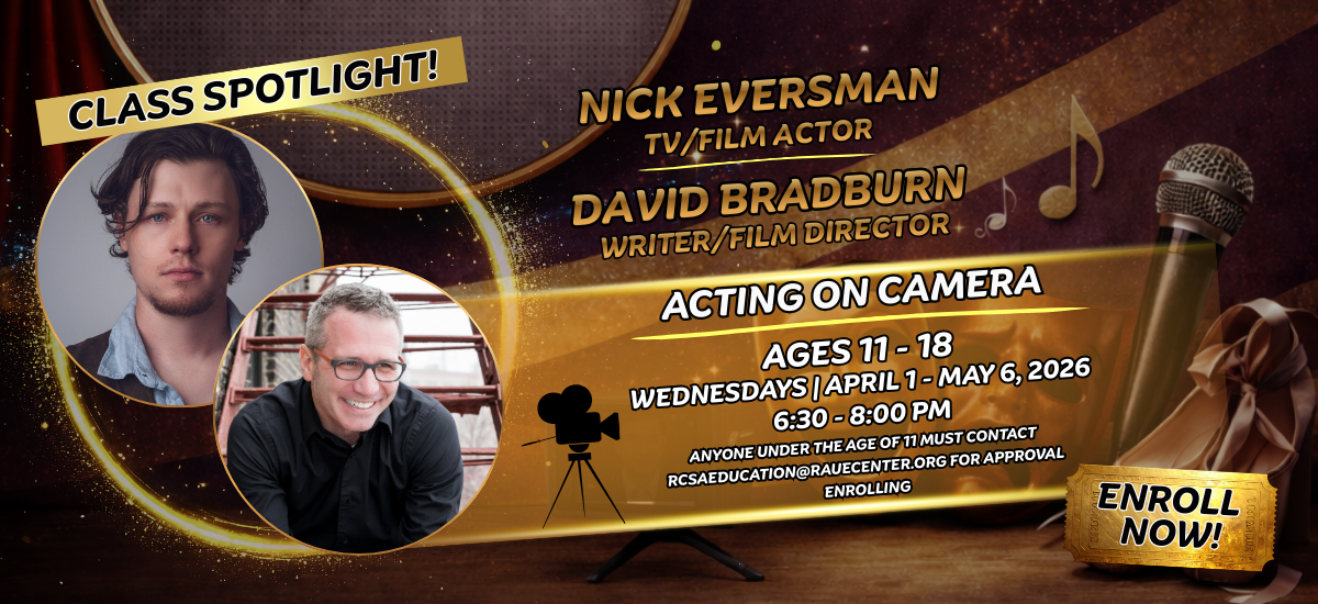 Class spotlight banner promoting Acting on Camera for ages 11-18, with headshots of Nick Eversman and David Bradburn, class dates, and an “Enroll Now!” badge on a gold and brown backdrop with microphones and film reels. Class spotlight banner promoting Acting on Camera for ages 11-18, with headshots of Nick Eversman and David Bradburn, class dates, and an “Enroll Now!” badge on a gold and brown backdrop with microphones and film reels.