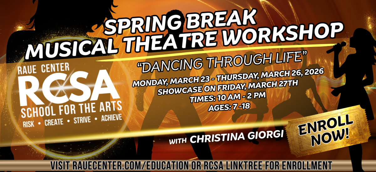Spring Break Musical Theatre Workshop poster with silhouettes of performers and spotlights. Details include dates, times, age range (7-18), instructor Christina Giorgi, and a call to enroll now at Raue Center RCSA.