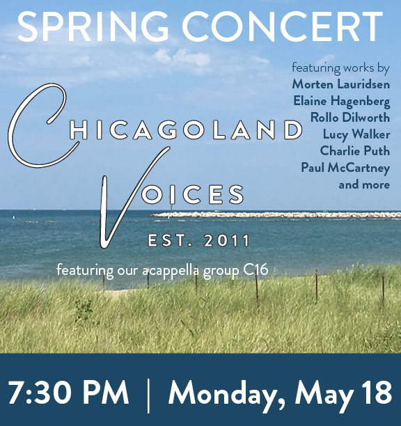 Promotional poster for a Spring Concert by Chicagoland Voices on Monday, May 18 at 7:30 PM, featuring works by various composers. Background shows a lake, grassy dunes, and a blue sky.