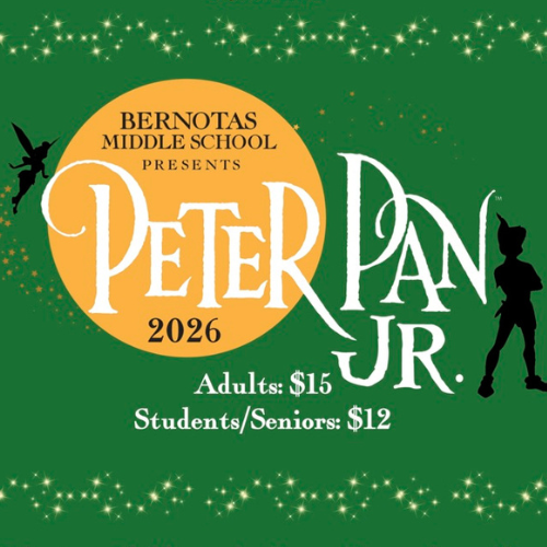 Green poster for Bernotas Middle School’s 2026 production of “Peter Pan Jr.” Features silhouettes of Peter Pan and Tinkerbell, with ticket prices: Adults $15, Students/Seniors $12. Text is white and yellow with star accents.