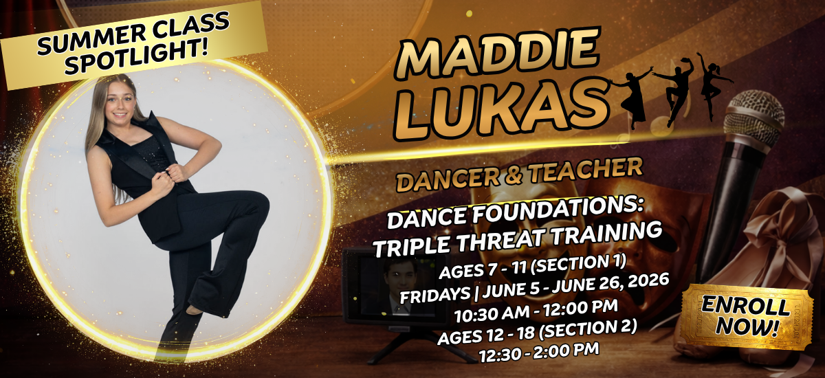A dance class ad features Maddie Lukas, dancer and teacher, posing in a black outfit. The text offers dance foundations for ages 7-18, with summer sessions in June 2026. A microphone, stage lights, and silhouettes are shown.
