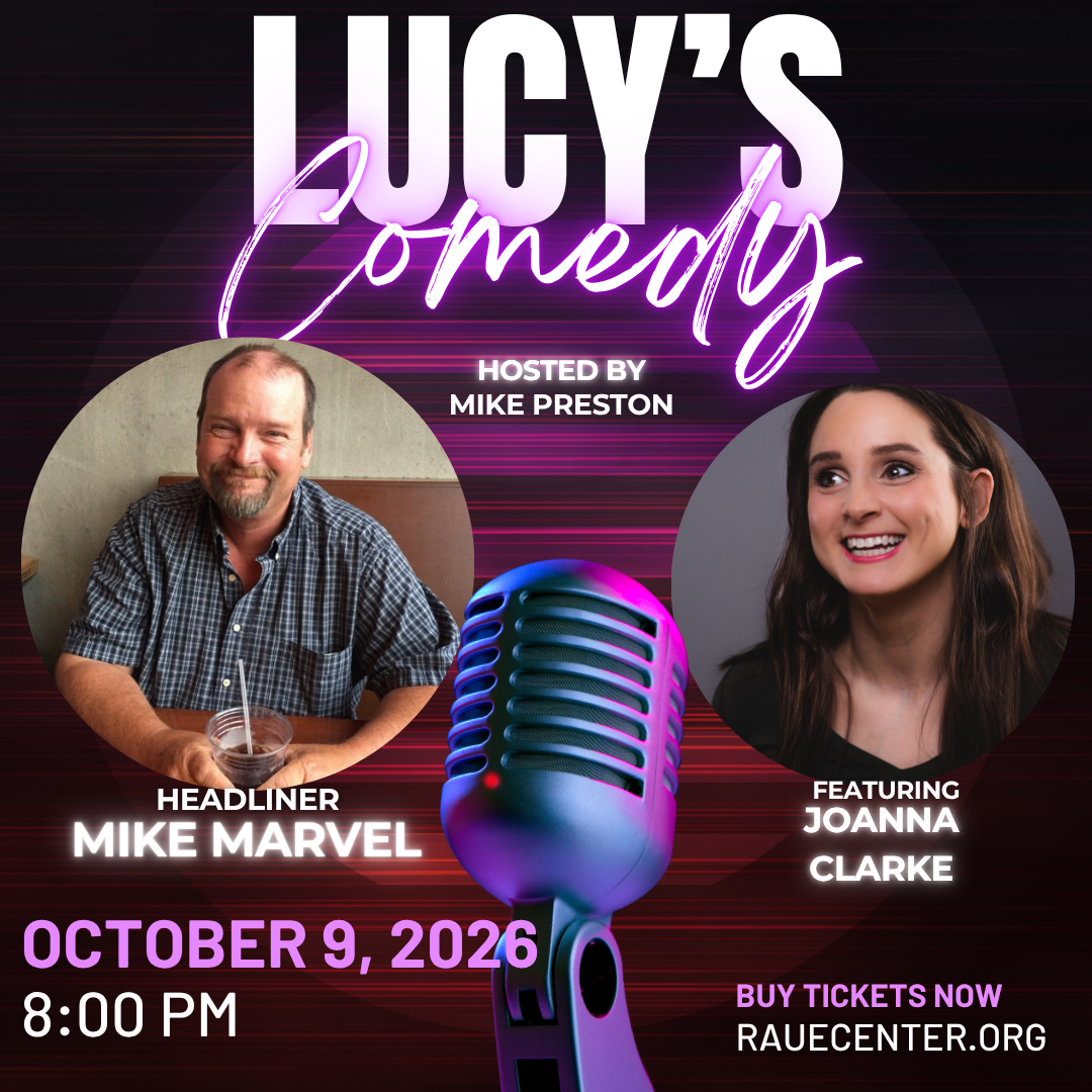A promotional poster for Lucys Comedy on October 9, 2026, at 8 PM. Photos of headliner Mike Marvel and featured Joanna Clarke, with neon text and a purple microphone. Tickets at raucenter.org. Hosted by Mike Preston.