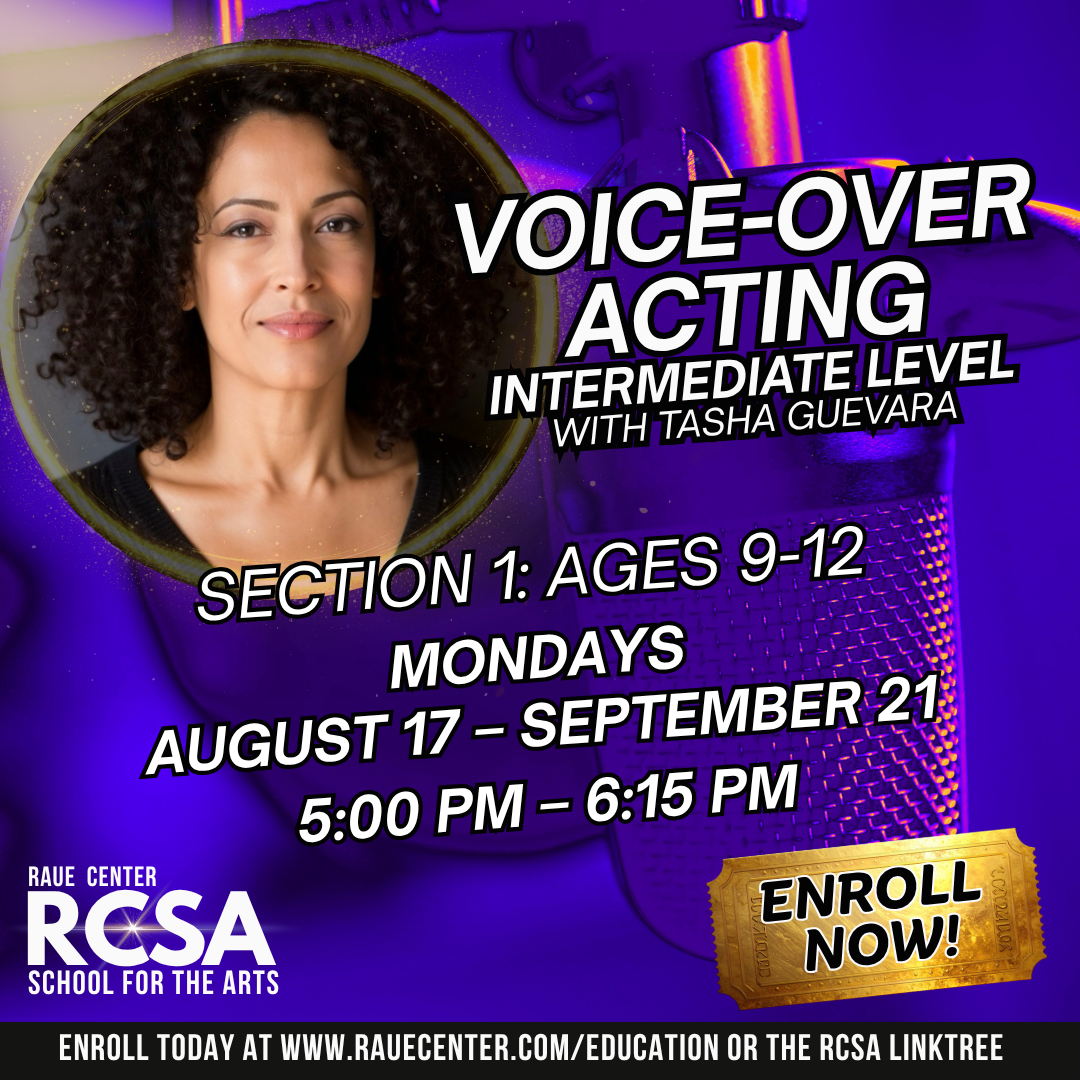 A woman smiles next to text promoting an intermediate voice-over acting course for ages 9-12, held Mondays from August 17 to September 21, 5-6:15 PM at Raue Center. A yellow Enroll Now! badge appears.