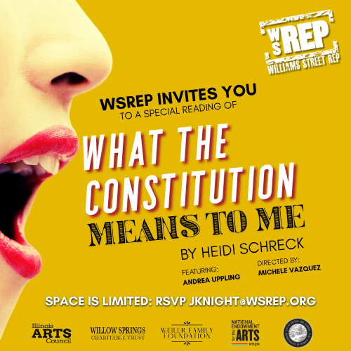 Poster for What the Constitution Means to Me by Heidi Schreck, featuring a yellow background, an open mouth, and event details for a special reading by WSREP. RSVP info and sponsor logos are at the bottom.