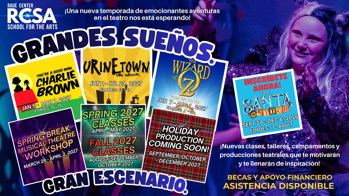 Colorful theater promo shows show posters for Charlie Brown, Urinetown, Wizard of Oz, and Santa, workshop dates, student, and text about upcoming classes, financial aid, and registration details in Spanish and English. Colorful theater promo shows show posters for Charlie Brown, Urinetown, Wizard of Oz, and Santa, workshop dates, student, and text about upcoming classes, financial aid, and registration details in Spanish and English.
