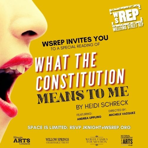 A graphic of a womans open mouth on a yellow background with event info for a reading of What The Constitution Means to Me by Heidi Schreck, presented by WSREP, with RSVP and sponsor details.