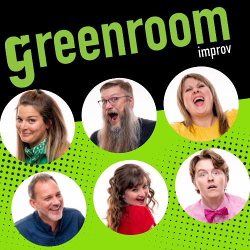 Greenroom Improv logo featuring headshots of six people making expressive faces against a black and green background.