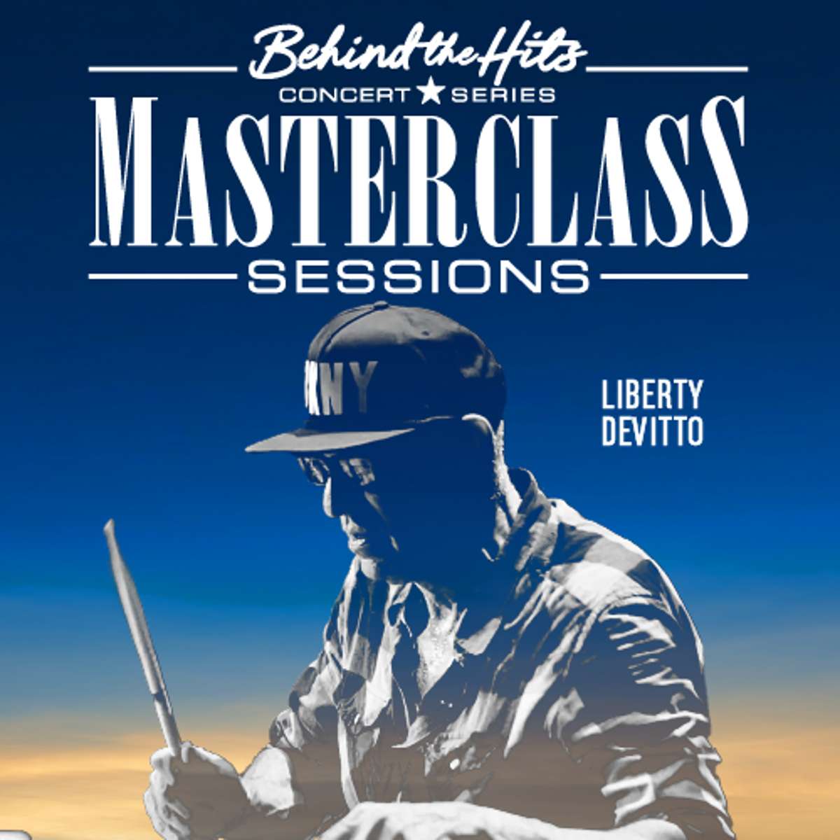 Behind the Hits Concert Series Masterclass Sessions event poster featuring a silhouetted drummer and the name Liberty DeVitto.