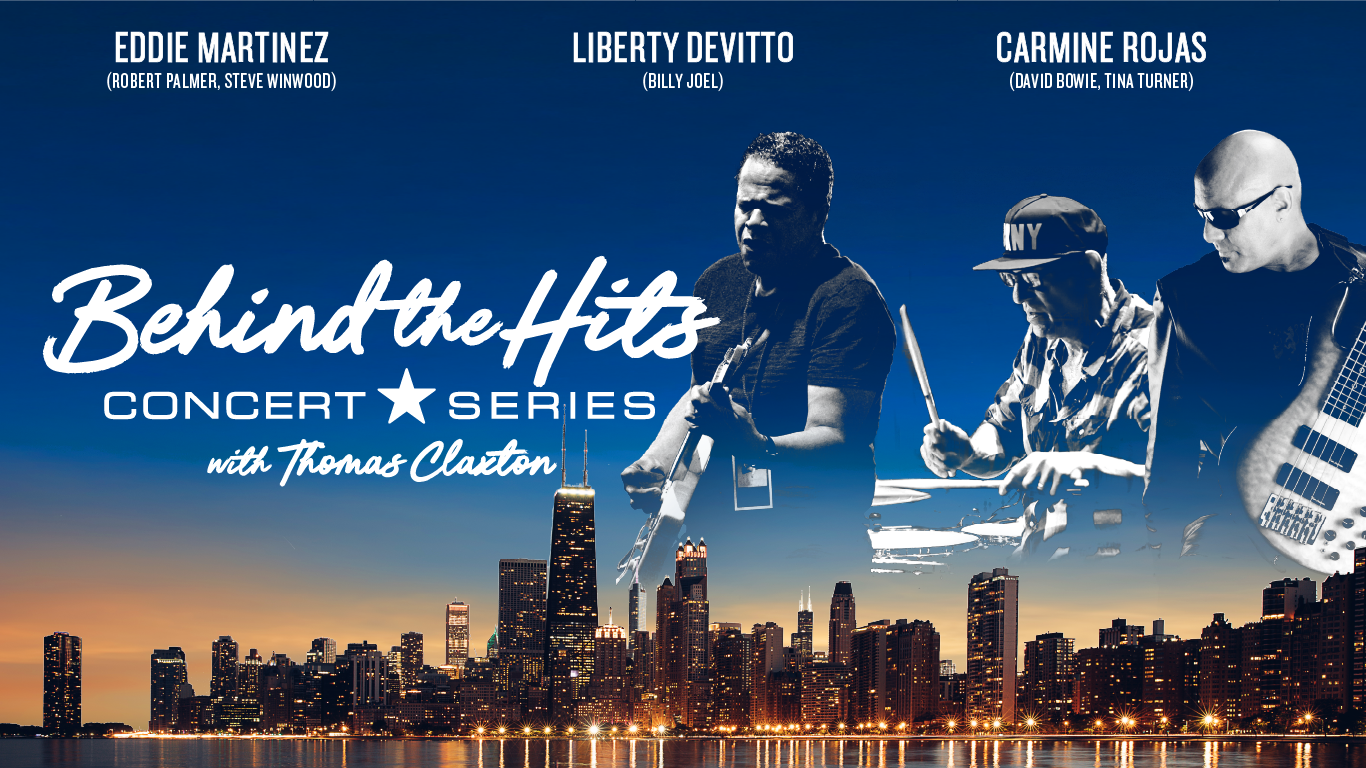 Poster for Behind the Hits Concert Series featuring musicians Eddie Martinez, Liberty Devitto, and Carmine Rojas above a Chicago city skyline at sunset. Poster for Behind the Hits Concert Series featuring musicians Eddie Martinez, Liberty Devitto, and Carmine Rojas above a Chicago city skyline at sunset.