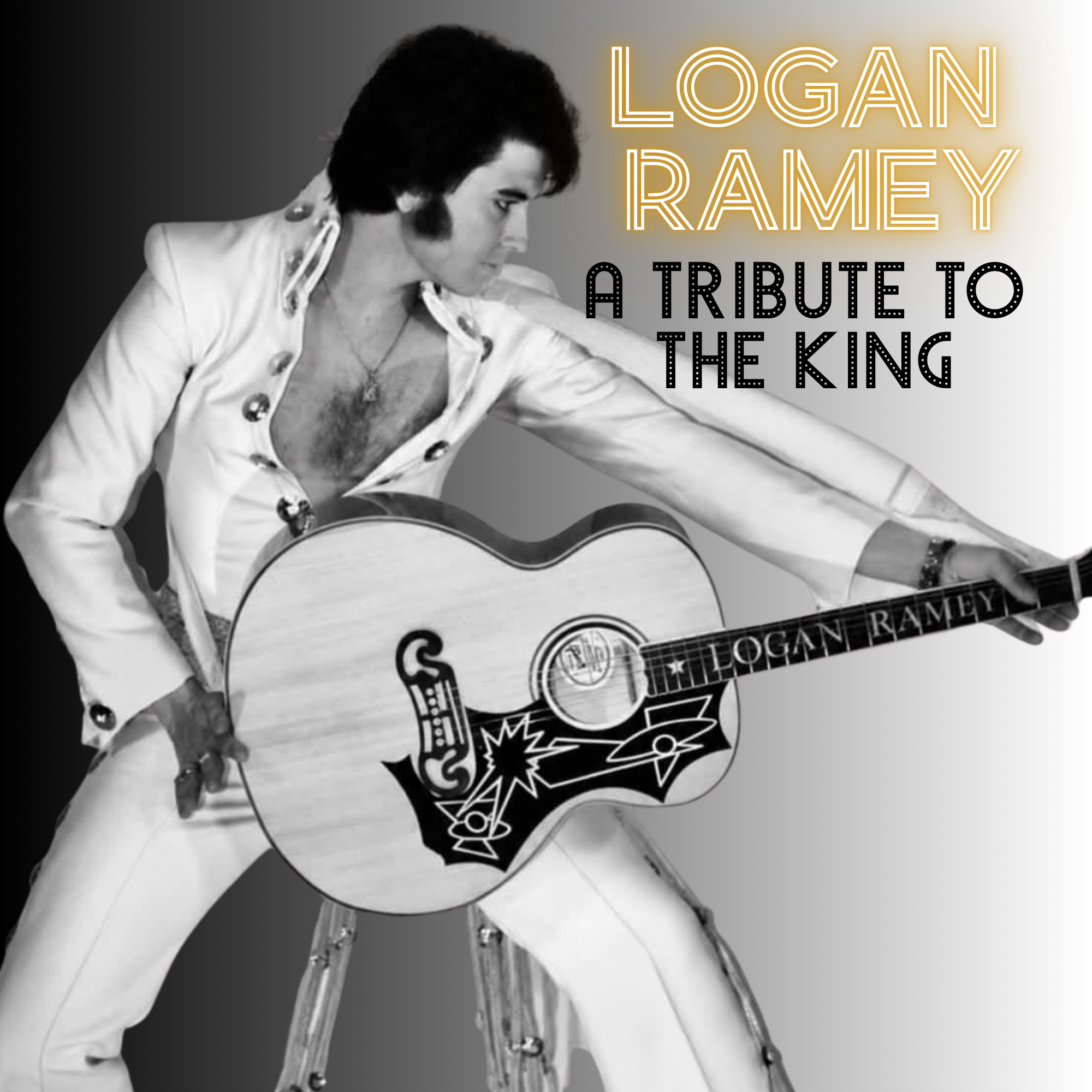 Logan Ramey, a performer in an Elvis-style jumpsuit, poses while holding an acoustic guitar; text reads Logan Ramey, A Tribute to the King.